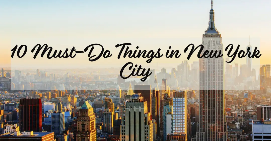 must do things in new york city